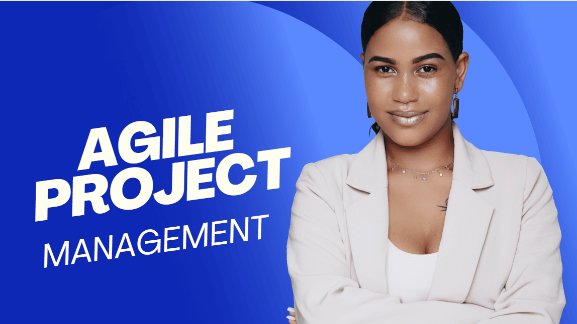 Agile Project Management