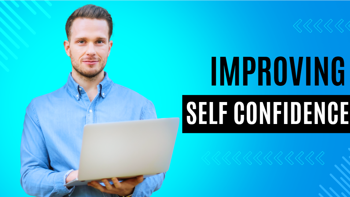 Improving Self Confidence Course